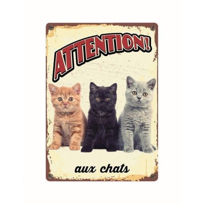 Plaque métal attention aux chats